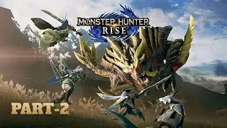 Monster Hunter Rise (Nintendo Switch) - Прохождение на русском языке (Часть-2 из 6)