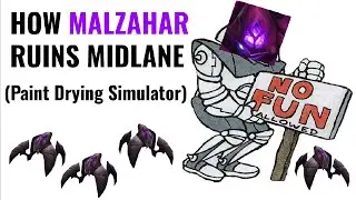 How Malzahar RUINS Midlane (Paint Drying Simulator)