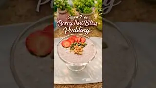 Healthy dessert goals 🍓🥜✨Sugar-Free Berry Nut Bliss Pudding 💖#shorts #youtubeshorts #healthydessert