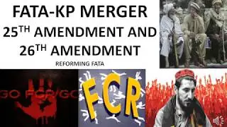 KP FATA merger, 25th and 26th amendment in urdu with problems and solutions for CSS