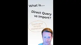 What is Direct Query vs Import (Power BI)? Simply Explained