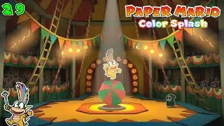 Изумрудное цирковое шоу! [Paper Mario: Color Splash, часть 29]