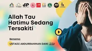 |LIVE| Ustadz Abdurrahman Dani - ALLAH TAU HATIMU SEDANG TERSAKITI - #asshaff #mtasshaf