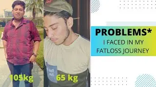*PROBLEMS* I FACED IN FATLOSS || TRANSFORMATION MOTIVATION || 2021