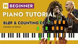 Blof & Counting Crows - Holiday in spain 1.4.2 | PIANO TUTORIAL