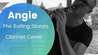 Angie The Rolling Stones Clarinet Cover by Svenny G