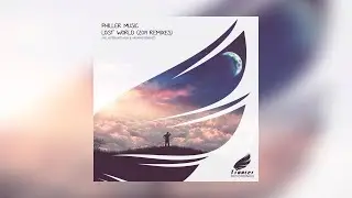 ♫ Philler Music - Lost World (NrgMind Remix)