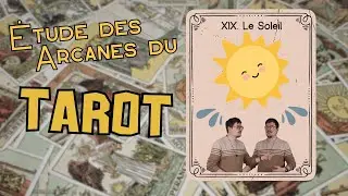 19. Le Soleil  - &Eacute;tude des Arcanes du Tarot #tarot #formation