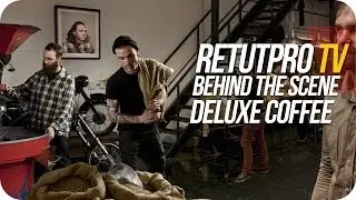 Retutpro TV - Behind The Scenes With Deluxe Coffee