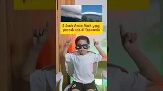 INILAH AWAN ANEH DI INDONESIA #superfathanman #shortvideo #faktaunik #shortsvideo #shorts #short