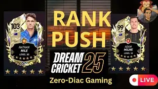 Rank Push To Top 100 | Dream Cricket 25 | Zero-Diac Gaming