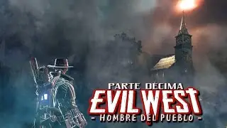 🎮 EVIL WEST (Flying Wild Hog, 2022) Parte D&eacute;cima: El pueblo Condenado - Xbox Game Pass