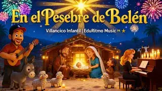 En el Pesebre de Belén – Villancico Infantil | EduRitmo Music 🇵🇷✨
