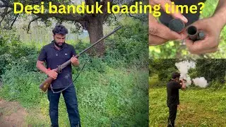 Muzzleloader gun loading time? देसी बंदूक कितने टाइम में लोड होती है | Topidar banduk load and fire.
