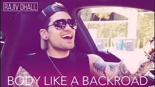 SAM HUNT - BODY LIKE A BACK ROAD (Rajiv Dhall Cover)