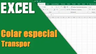 Excel - colar especial transpor