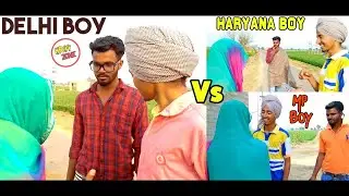 Delhi Boys Vs MP And HARYANA Boyz Flirting Style || HR44 ZONE ||