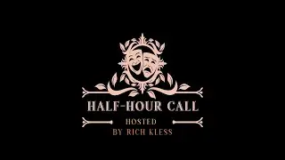 Half Hour Call Ep 1 3 Rick Earl Mics