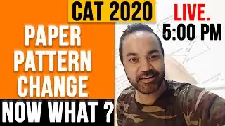 CAT 2020 Paper Pattern Change - NOW What ? MOCKS | Plan