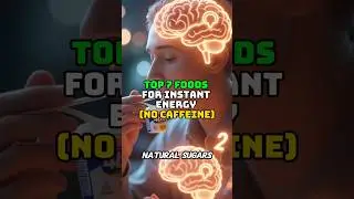Top 7 Foods for Instant Energy (No Caffeine Needed!)