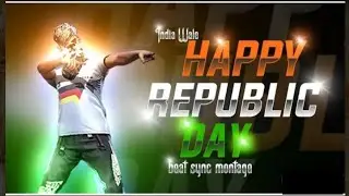 26 JANUARY || REPUBLIC DAY||FF MONTAGE 😇😇