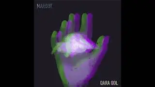 Qara qol (Full EP) - Margot