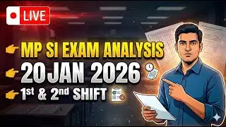 MP SI Exam Analysis 20 Jan 2026 LIVE | 1st & 2nd Shift Paper Review |MPSI Today Analysis | Aakar IAS