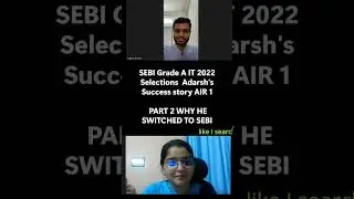 SEBI Grade A IT 2022 Selections  Adarsh's Success story  AIR 1 100 in Coding Paper PART 2