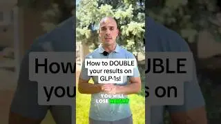 How to DOUBLE your GLP-1 Results! 📈 (Ozempic, Wegovy, Monjuaro)