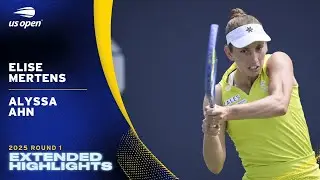 Elise Mertens vs. Alyssa Ahn Extended Highlights | 2025 US Open Round 1