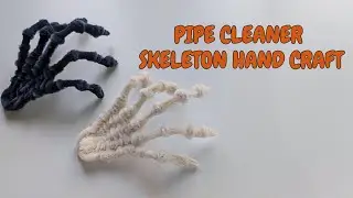 Pipe cleaner Skeleton Hand | Halloween Hand crafts | DIY Halloween toys | Spooky pipe cleaner hand