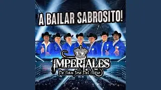 Huapangos Imperiales (La Loba del Mal, Sangoloteadito, Me Tiras al Lucas)