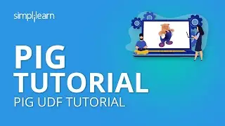 Pig Tutorial | Pig UDF Tutorial | Hadoop Pig Tutorial For Beginners | Pig Programming |Simplilearn