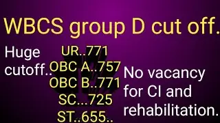 WBCS group D 2020.... cutoff marks published.. choice sheet..fill up....Huge cutoff..