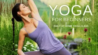 Yoga for Beginners | Total Body Strength, Flexibility and Energy