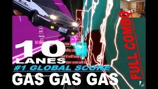 [Beat Saber] MANUEL / GAS GAS GAS 10 LANE FC #1 Global