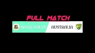 Bangladesh v/s Australia | T20 | Full Match | Real Cricket Gameplay | FTS GAMING