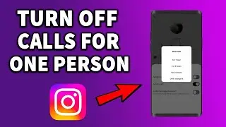 How to Mute Calls from Specific People on Instagram 2026