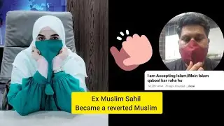 Ex Muslim Sahil Became a reverted Muslim ☺️@ExMuslimSahil