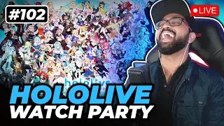 Hololive Watch Party! Reacting to YOUR Hololive Clips & Songs! #102