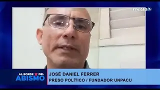 'Cuba en el abismo' desde Cuba con José Daniel Ferrer, preso político y fundador de la UNPACU.