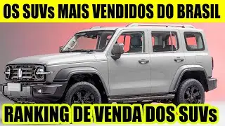 OS SUVs MAIS VENDIDOS NO BRASIL - RANKING DOS MAIS VENDIDOS