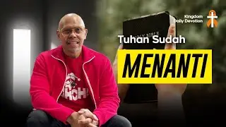 TUHAN SUDAH MENANTI - #PLEASESHARE 