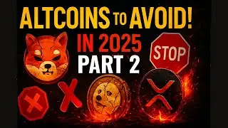 Altcoins to AVOID in 2025 (Part 2) 🚫 | Crypto Hype Coins to Stay Away From!