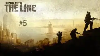 Jo0Ke's [Spec Ops The Line:Walkthrough - #05]