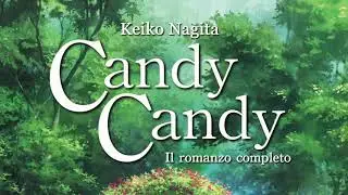 CANDY CANDY IL ROMANZO COMPLETO - Booktrailer