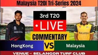 LIVE: HK vs MAS - Hong Kong vs Malaysia | 3rd Match MAL Tri Series 2024 | Live Commentary