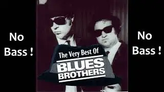 Sweet Home Chicago ► Blues Brothers ◄🎸► No Bass Guitar ◄🟢 Clic 👍🟢