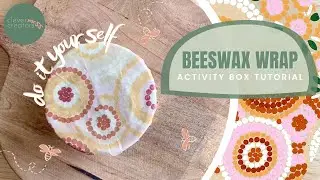 DIY Beeswax Wrap Tutorial.