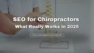 SEO for Chiropractors: What Actually Works in 2025